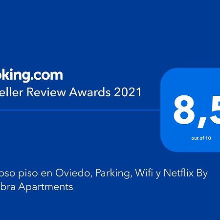 Precioso Piso En Oviedo, Parking, Wifi Y Netflix By Delabra Apartments Bagian luar foto
