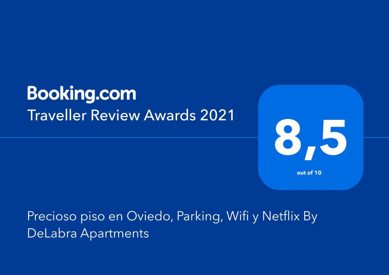 Precioso Piso En Oviedo, Parking, Wifi Y Netflix By Delabra Apartments Bagian luar foto